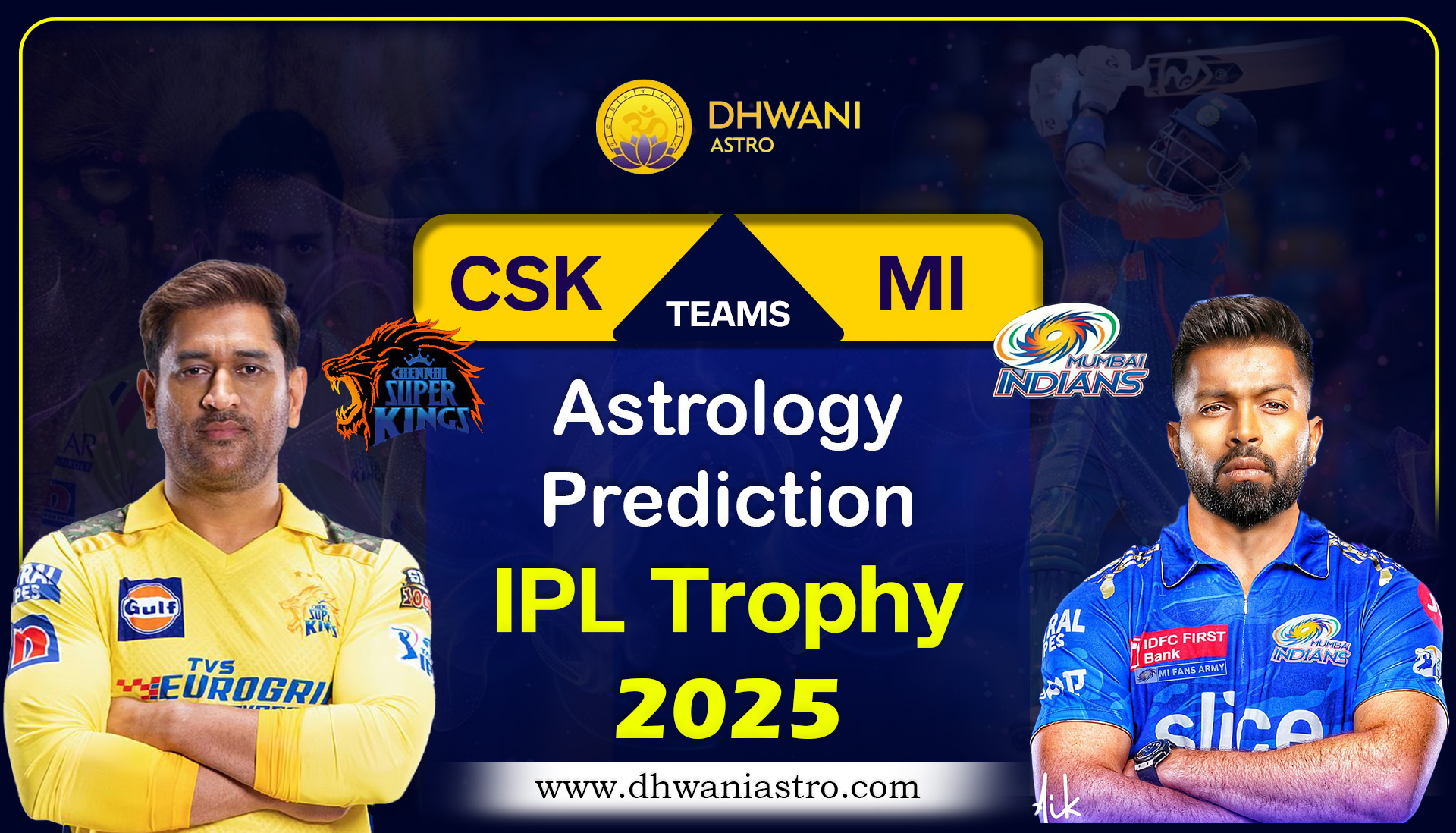 Astrological Prediction for MI vs CSK - IPL 2025 Match 38
